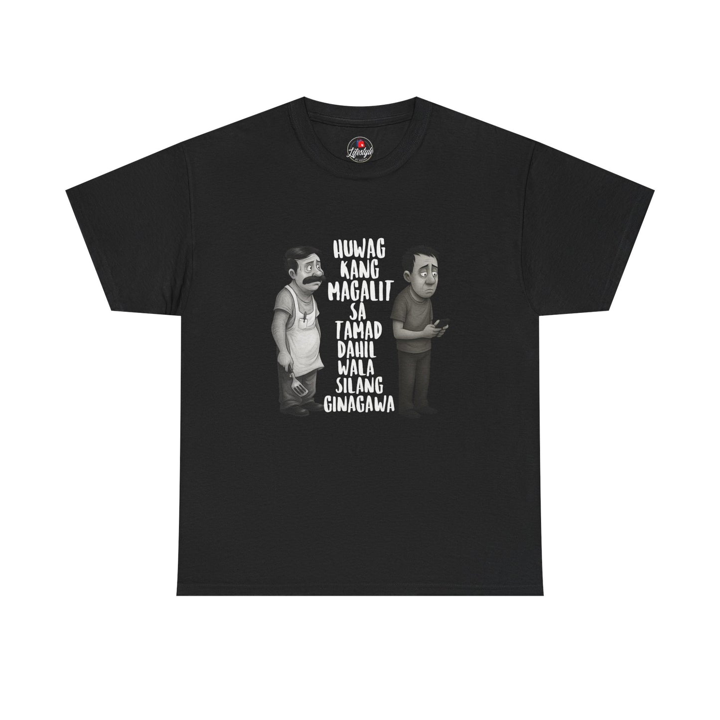 Filipino Humorous Tee – “Huwag Kang Magalit” Graphic T‑Shirt