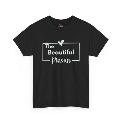 The Beautiful Pinsan T-Shirt