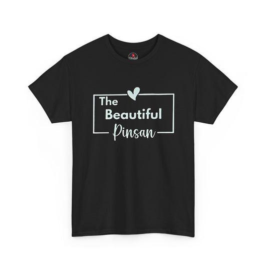 The Beautiful Pinsan T-Shirt