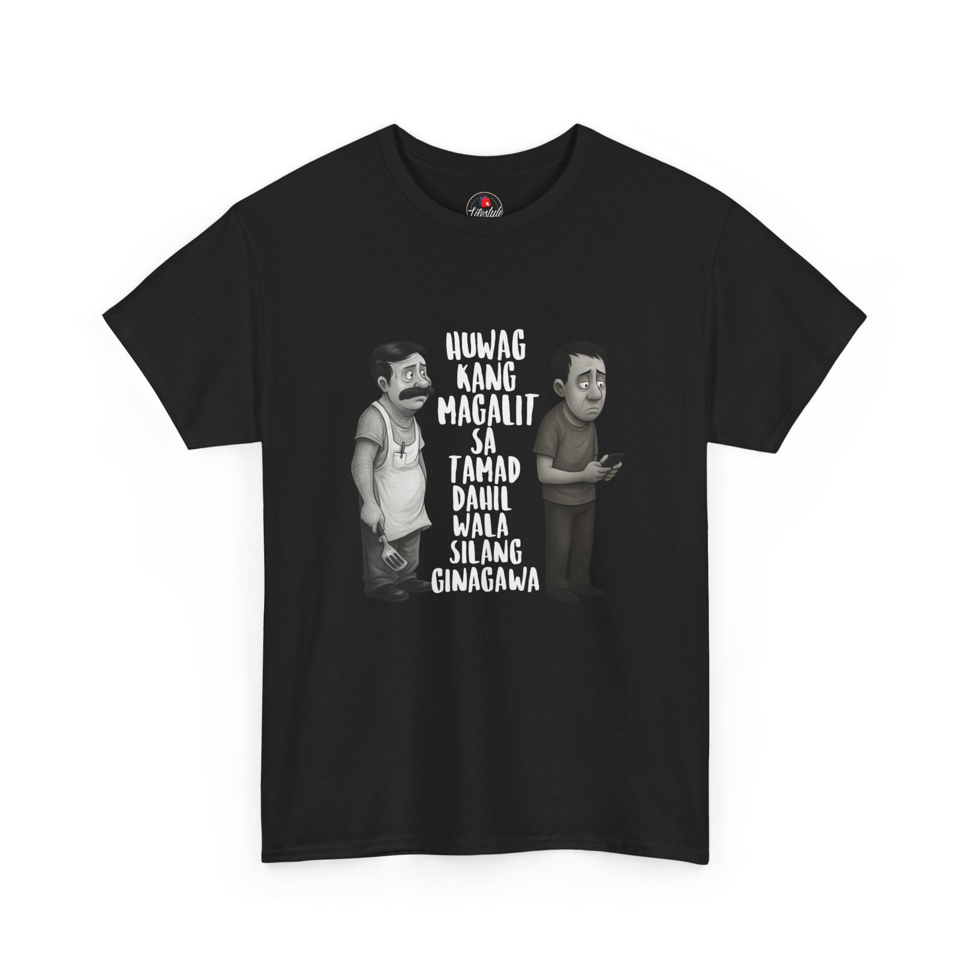 Filipino Humorous Tee – “Huwag Kang Magalit” Graphic T‑Shirt