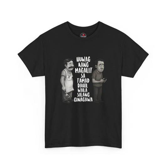 Filipino Humorous Tee – “Huwag Kang Magalit” Graphic T‑Shirt