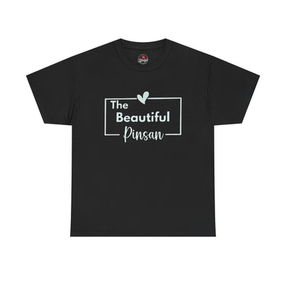 The Beautiful Pinsan T-Shirt